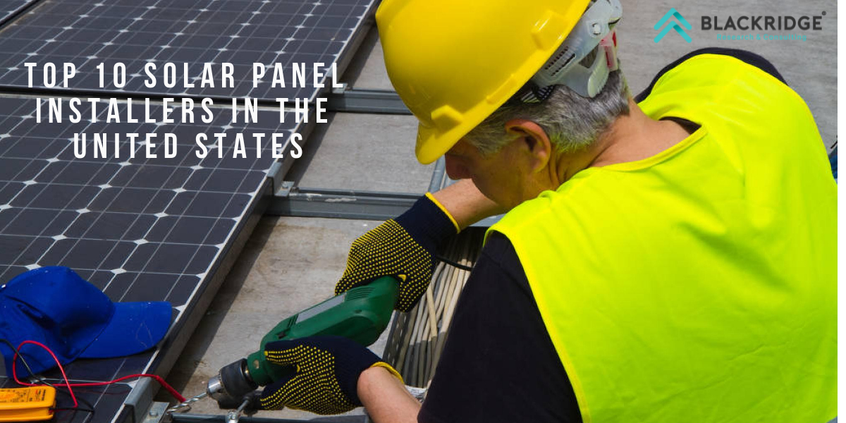 Top 10 Solar Panel Installers in the United States